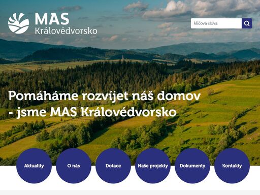 pomáháme rozvíjet náš domov. zaměřujeme se na rozvoj venkova, zlepšení kvality života, podporu podnikání a ochranu přírodních i kulturních zdrojů