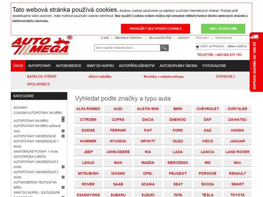 automega vyrábí a dodává autopotahy univerzální i autopotahy na míru z kvalitních čalouníckých látek. další sortiment zboží pro váš automobil: autodopňky, autokosmetika, poklice na kola, kryty kol, stěrače, potahy opěrky hlavy, autosedačky, koncovky, vany do kufru, autokoberce