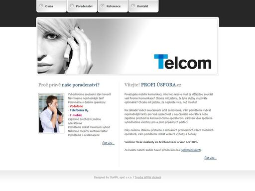 poskytujeme poradenství v mobilní komunikaci. pomůžeme vybrat nejvhodnější tarif a zajístíme případný přechod. vodafone / telefónica o2 / t-mobile.