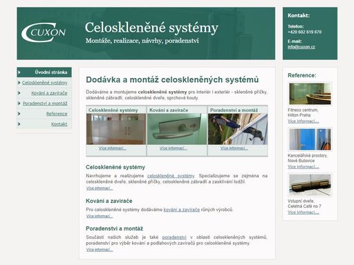 celoskleněné systémy,celoskleněné dveře,skleněné podlahy,celoskleněné příčky,celoskleněné zábradlí,kování,zavírače,samozavírače,cuxon,suchopár dodávka a montáž celoskleněných systémů pro interiér i exteriér (skleněné příčky, skleněné zábradlí, celoskleněné dveře, sprchové kouty.)