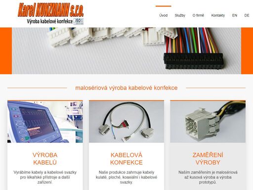 zakázková výroba kabelů a kabelových svazků pro přístroje a další zařízení.