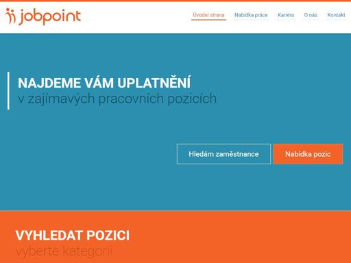 najdeme vám uplatněnív zajímavých pracovních pozicích | hledám zaměstnance nabídka pozic |  |  |  | vyhledat pozicivyberte kategorii |  informa?...