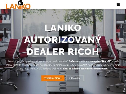od roku 1994 firma laniko nabízí kvalitní tiskárny a multifunkce. z vlastní zkušenosti doporučujeme stroje ricoh, jako nejkvalitnější a nejspolehlivější.