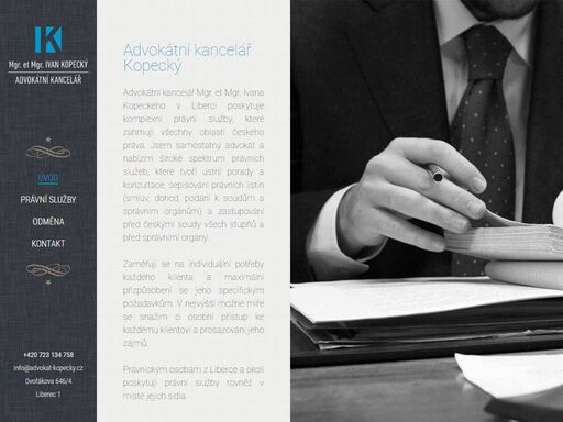 liberecká advokátní kancelář poskytující komplexní právní služby v liberci již od roku 1990. nabízíme široké spektrum právních služeb.