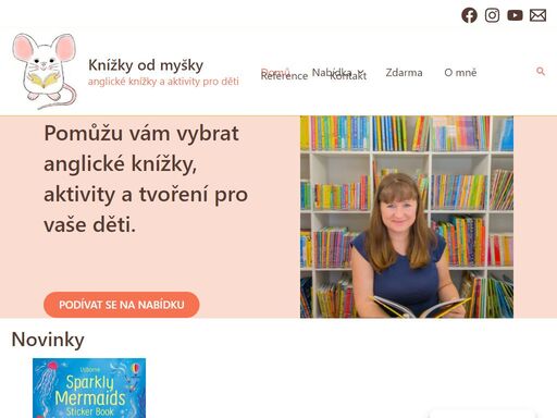 dominika: knizky od mysky jsme nakupovali uz 3x a urcite ne naposledy. pani misa je neskutecne mila, trpelivaa umi opravdu moc dobre doporucit spravne knizky