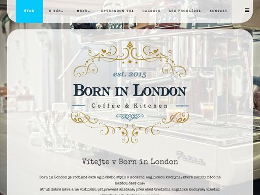 born in london je rodinne cafe aglickeho stylu s moderni anglickou kuchyni, ktere nabizi neco na kazdou cast dne - at uz dobra kava a na vidlicku pripravena snidane, pre obed tradicni aglicka kuchyne, vlastni zakusky k odpolednimu posezeni.