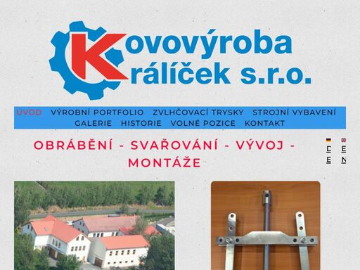 obrábění kovů i plastů. výroba náhradních dílů pro dřevozpracovatelský průmysl. výroba ocelových konstrukcí. výroba komponentů pro svařovací techniku.