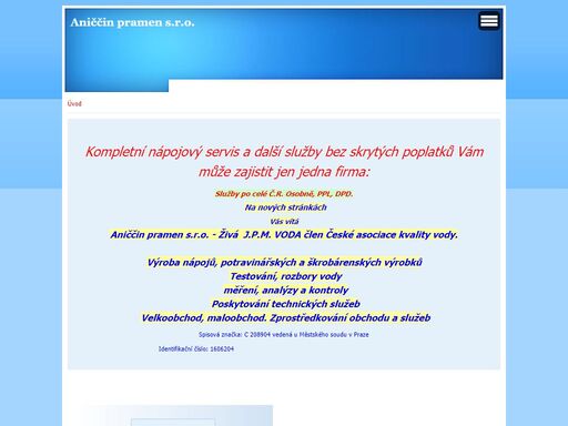 výroba nápojů, potravinářských a škrobárenských výrobků
testování, měření. analýzy a kontroly poskytování technických služeb
velkoobchod, maloobchod. zprostředkování obchodu a služeb, zdravá výživa