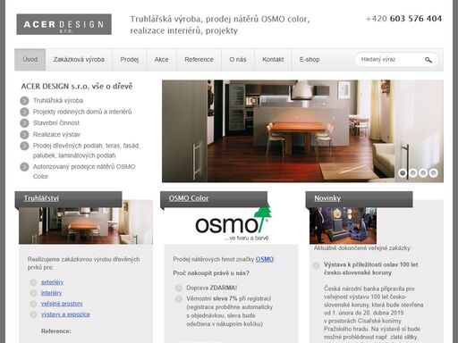 truhlářská výroba, prodej nátěrů osmo color,
realizace interiérů, projekty - acer design s.r.o.