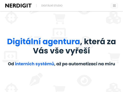 
        nerdigit - vaše digitální agentura pro komplexní řešení. od webových stránek a ppc kampaní po interní systémy a automatizaci. transformujte svůj byznys s našimi odborníky.    