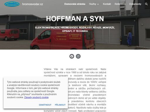 vítáme vás na stránkách naší společnosti. naše společnost vznikla v roce 1990 a od tohoto roku se zabývá montážemi, opravami a revizemi hromosvodových a rozhlasových zařízení. během dalšího období jsme rozšířili rozsah služeb o elektrorozvody a revize do 1000v, veřejné osvětlení, počítačové a telefonní sítě, školní rozhlasy, přesný čas, školní zvonění a
