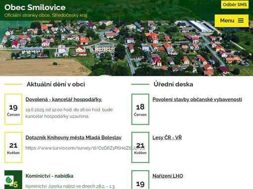 obec smilovice se nachází v okrese mladá boleslav, kraj středočeský. rozkládá se asi patnáct kilometrů jižně od mladé boleslavi. ke dni 28. 8. 2006 zde žilo 617 obyvatel. obec smilovice je členem dobrovolného svazku obcí region taxis bohemia.