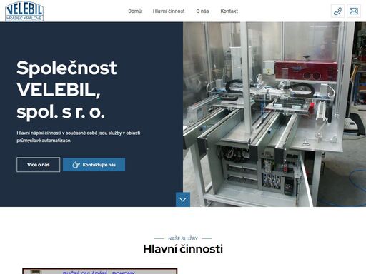 hlavní náplní činnosti společnosti v současné době jsou služby v oblasti průmyslové automatizace. společnost se zaměřuje zejména na modernizaci strojů a zařízení s využitím prostředků průmyslové automatizace omron, programování a poradenství. zabývá se i distribucí prvků a systémů omron. 
