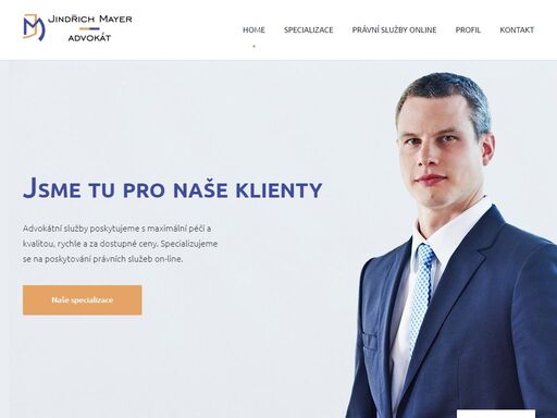 v advokátní kanceláři mgr. jindřich mayer se zaměřujeme na moderní právní služby s maximální péčí, rychle a za dostupné ceny. specializujeme se na poskytování právních služeb on-line. všechny právní služby mohou proběhnout z pohodlí vašeho domova či kanceláře. úvodní posouzení vašeho právního případu je bezplatné