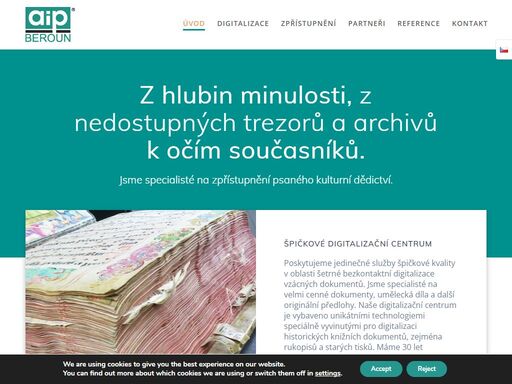 špičkové digitalizační centrum poskytujeme jedinečné služby špičkové kvality v oblasti šetrné bezkontaktní digitalizace vzácných dokumentů. jsme specialisté na velmi cenné dokumenty, umělecká díla a další originální předlohy. naše digitalizační centrum je vybaveno unikátními technologiemi speciálně vyvinutými pro digitalizaci historických knižních dokumentů, zejména rukopisů a starých tisků. máme 30 let zkušeností v oboru, který pomáháme utvářet.