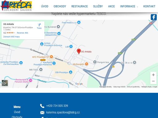 og arkáda prostějov je nákupní a společenské centrum s obchody známých značek a širokou nabídkou služeb pro návštěvníky centra.