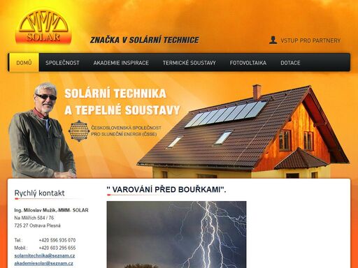-mmm- solar - váš zkušený partner v oblasti solární techniky. solární systémy pro ohřev teplé vody, prvotřídní solární kolektory. projekty i montáž rychle a efektivně.