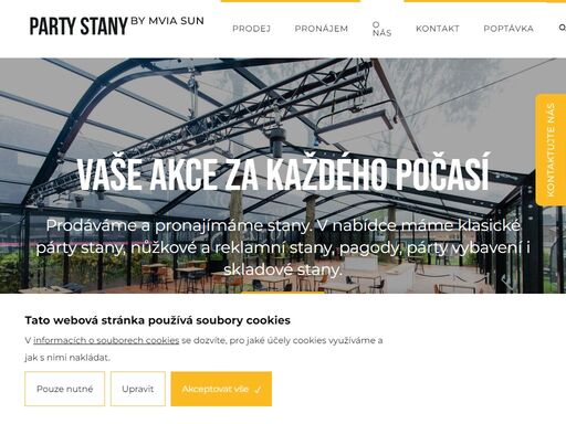 prodej a pronájem párty stanů, pagod, pavilónů, skladových stanů, nůžkových a reklamních stanů. vaše akce za každého počasí!
