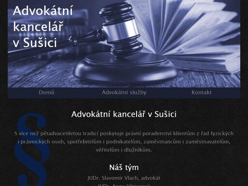 advokátní kancelář v sušici - právní poradenství klientům z řad fyzických i právnických osob, spotřebitelům i podnikatelům, zaměstnancům i zaměstnavatelům, věřitelům i dlužníkům