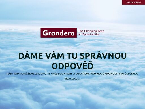 grandera a.s. je soukromá společnost s českým kapitálem zabývající se zahraničním obchodem a poradenstvím v oblasti obchodní strategie a financí.