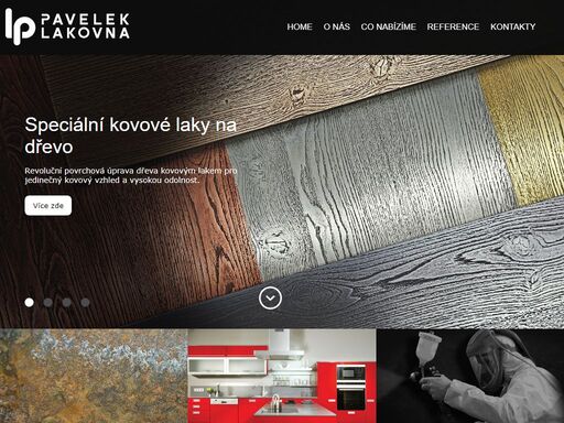 inovativní technologie lakování dřeva, plastu, skla, nábytku z masivu či dýhy. povrchové úpravy mdf a kovů, pískování, patiny.