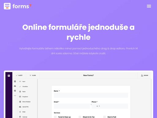 vytvářejte formuláře během několika minut pomocí jednoduchého drag & drop editoru. prvních 14 dní zcela zdarma. účet můžete kdykoliv zrušit.