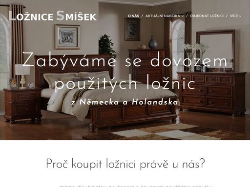 zabýváme se prodejem zánovních ložnic z německa a holandska. ložnice u dodavatele osobně pečlivě kontrolujeme a sami odborně demontujeme. ložnice sami vozíme k zákazníkům.