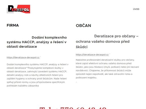 dodání komplexního systému haccp, analýzy a řešení v oblasti deratizace