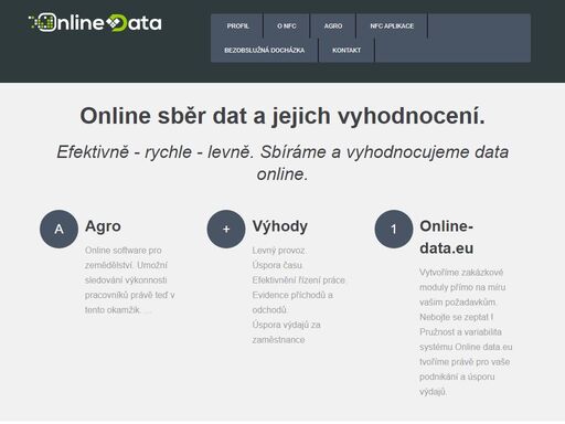 online sběr dat a jejich vyhodnocení.
efektivně, rychle a levně sbíráme a vyhodnocujeme data online.
