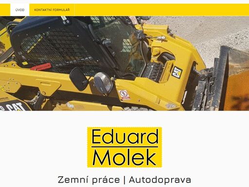   
   
autodoprava | zemní práce    
   
vnitrostátní a  mezinárodní přeprava zboží po celém území evropy do 25 tun hrubé hmotnosti za velmi výhodné ceny   ...