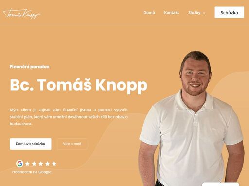 finanční poradenství mám v malíku, proto vám dokážu nejen poradit, ale i nasměrovat správným směrem. domluvte si u mě schůzku. tomáš knopp