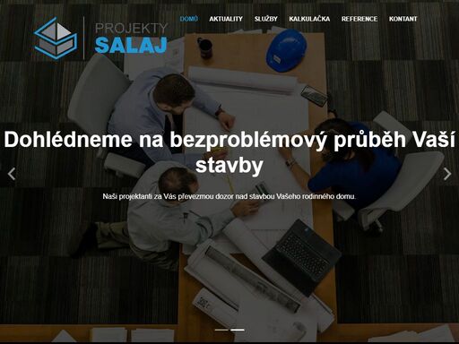 pro naše klienty jsme schopni zajistit kompletní činnosti pro realizaci stavby, nebo dozorovat stavbu, které je realizovaná jinou společnosti.