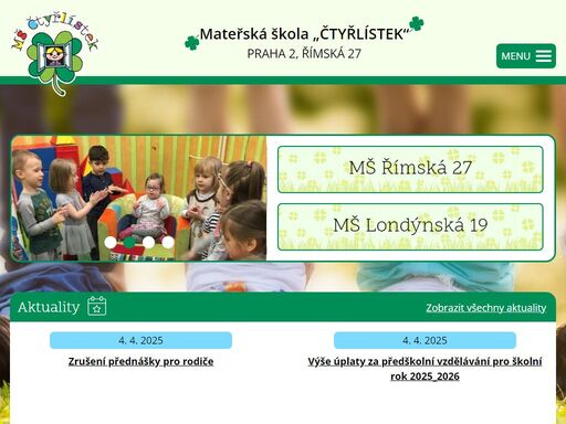 mateřská škola rodinného typu, zaměřená na úzkou spolupráci s rodinou, pohybové aktivity, estetickou výchovu (výtvarná, hudební, keramika), vedení dětí ke zdravému životnímu stylu.