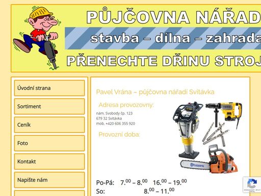 pavel vrána půjčovna nářadí svitávka - stavba dům zahrada - k dispozici široký sortiment kvalitního nářadí, nástrojů a strojů