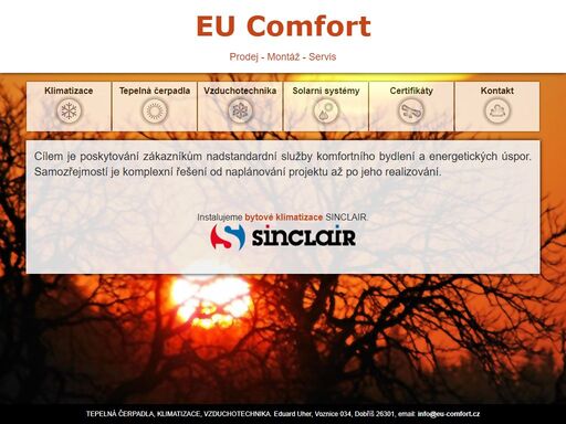 cílem je poskytování zákazníkům nadstandardní služby komfortního bydlení a energetických úspor. samozřejmostí je komplexní řešení od naplánování projektu až po jeho realizování.