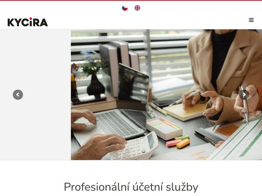 profesionální účetní služby 
profesionální služby a poradenství v oblasti vedení účetnictví, mzdové agendy a daňové evidence.          mám zájem o vaše služby    

kolektiv kycira 

rozsah naší spolupráce závisí na vašich potřebách 
garantujeme individuální a komplexní