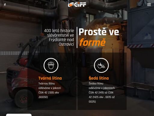 sériová a velkosériová výroba odlitků z šedé a tvárné litiny do syntetických bentonitových směsí do třídy přesnosti gtb16. roční produkce 5500 t/rok. historie slévárny se datuje do 17. století.