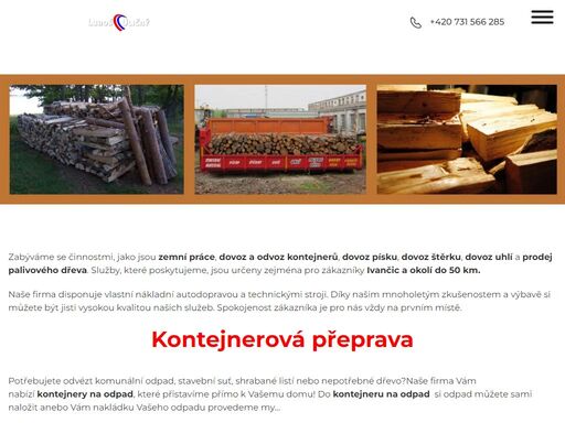potřebujete odvézt komunální odpad, stavební suť, shrabané listí nebo nepotřebné dřevo?naše firma vám nabízí kontejnery na odpad, které přistavíme přímo k vašemu domu! do kontejneru na odpad  si odpad můžete sami naložit anebo vám nakládku vašeho odpadu provedeme my.