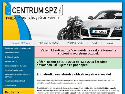 nabízíme sprostředkování služeb v oblasti registrace vozidel. zajistíme přihlášení vozidla, odhlášení vozidla, převod vozidel, přihlášení vozidel ze zahraničí a další služby.