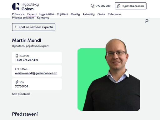 potřebujete pomoc s financováním nového bydlení? kontaktujte hypotečního experta martin mendl, tel. +420 774 287 410, který vám pomůže nejen s hypotékou.