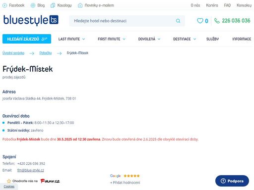 navštivte nás na pobočce ve frýdku nebo si vyberte zájezd na webových stránkách. poleťte s ck blue style za sluníčkem. pomůžeme vám s výběrem.