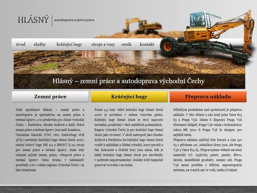 firma hlásný provádí zemní práce a terénní úpravy stroji v3s, unc 060, menzi muck a kráčejícím bagrem.