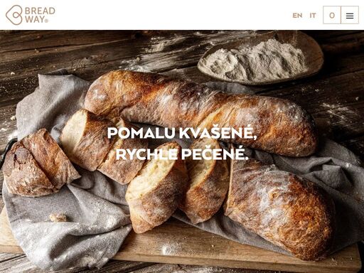pomalu kvašené, rychle pečené.