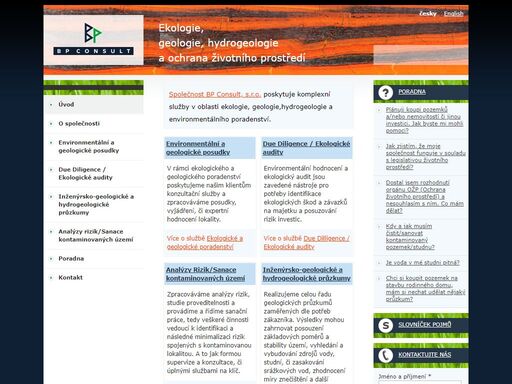 společnost bp consult, s.r.o. je nezávislá firma, která poskytuje komplexní služby v oblasti ekologie, geologie a hydrogeologie.