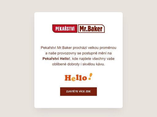 pekařství mr. baker se mění v hello!