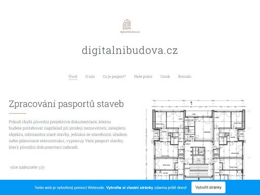 pokud chybí původní projektová dokumentace, kterou budete potřebovat například při prodeji nemovitosti, zateplení objektu, odstranění staré stavby, jednání se stavebním úřadem nebo plánované rekonstrukci, vypracuji vám pasport stavby, který původní dokumentaci nahradí.