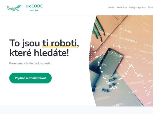 jsme crocode - chytrá a spolehlivá rpa řešení pro úspěšnou automatizaci a digitalizaci procesů. vyvíjíme roboty,
    co skutečně šetří práci a náklady. nechte je pracovat za vás.
