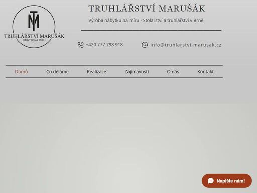 truhlářství a stolařství marušák brno - jihomoravský kraj. vyrábíme  nábytek na míru, kuchyně na míru, vestavěné skříně na míru, dětské pokoje, nábytek do ložnic, nábytek do obývacích pokojů, nábytek do koupelny, nábytek do kanceláří, a atypický nábytek.
vyrábíme nejen z lamina, ale i z masivu např. masivní stoly apod.