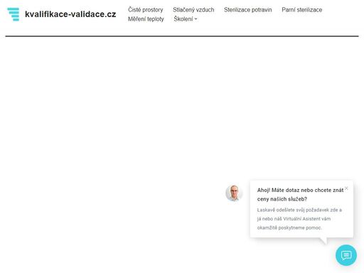 jsme laboratoř pro měření a kvalifikaci v oblasti řízené čistoty vzduchu, měření čistoty stlačeného vzduchu, validace sterilizačních procesů.