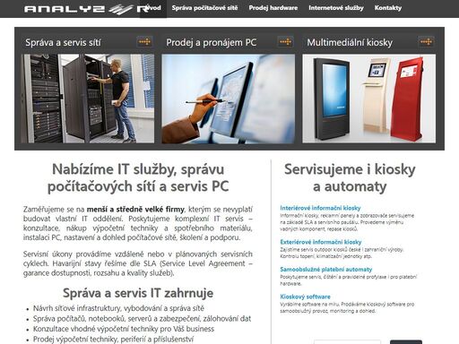 správa sítí, prodej počítačů, správa výpočetní techniky, prodej a pronájem výpočetní techniky, multimediální kiosky